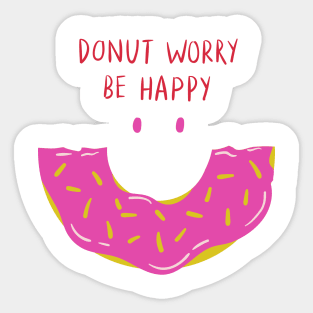 Donut Worry Be Happy - Punny Sticker